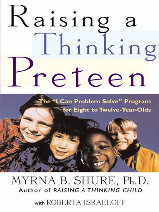 Cover image for Raising a Thinking Preteen